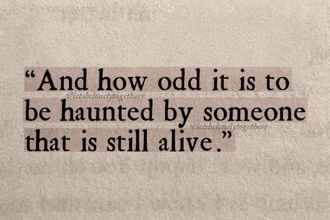 Funny Quotes Inspirational, Inspirational Quotes Love, Ghost Hunting Equipment, Life Quotes Inspirational, Poetic Quote, Really Deep Quotes, Literature Quotes, Ghost Hunting, Hunting Equipment