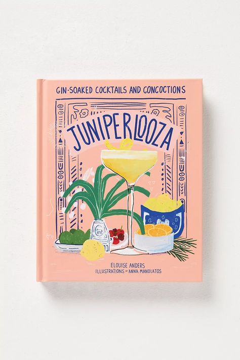 Juniperlooza: Gin-Soaked Cocktails and Concoctions | AnthroLiving Anthropologie Gifts, Cocktail Recipe Book, Infused Gin, Sparkling Drinks, Conversation Cards, Cocktail Book, American Decor, Coffee Table Book, Gin Cocktails