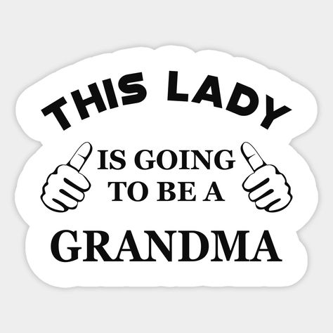 Soon To Be Grandma Quotes, Grandma Announcement First Time, Grandma Announcement, New Grandbaby, Cricut Pins, Lolli And Pops, Baby Wishes, Grandparents Quotes, Grandma To Be