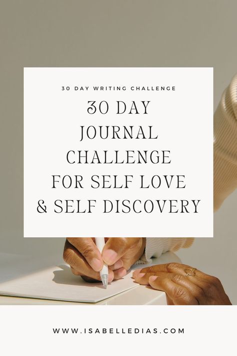 30 day writing challenge: 30 day journal challenge for elf love & self discovery website isabelledias.com 30 Day Journal Challenge, 30 Day Journal, 30 Day Writing Challenge, Journaling Challenge, Day Journal, Journal Challenge, Practicing Self Love, Healing Books, Mindful Parenting