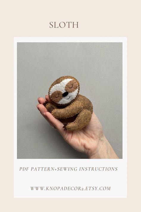 Sloth Plush felt pdf pattern, sewing instruction and 4 video stitch that will help beginners learn to sew.
Sloth -12 cm. Sloth Stuffed Animal Pattern, Pattern Felt Animals, Sloth Teddy, Felt Sloth, Sloth Ornament, Animals Sewing, Felt Tutorial, Stuffed Pig, Felt Toys Diy