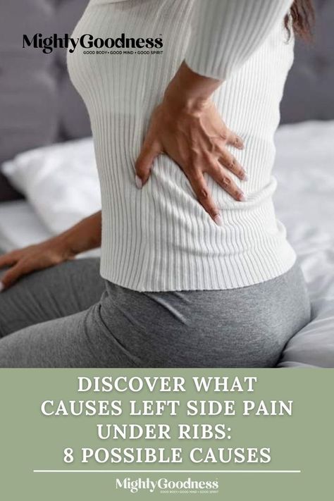 Causes Left Side Pain Under Ribs Rib Pain, Behind My Back, Sides For Ribs, Body Pain, Good Spirits, Health Conditions, Rib Cage, Health Diet, Do You Feel