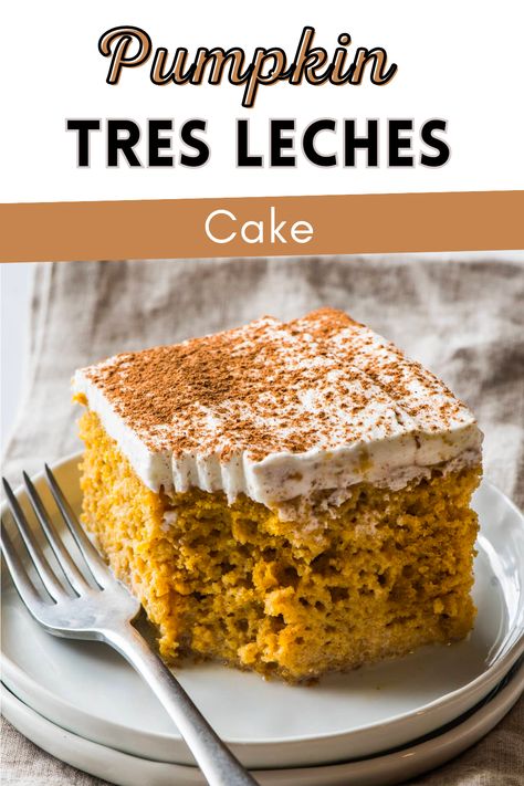 Pumpkin Pie Tres Leches, Pumpkin Chai Tres Leches, Pumpkin Churro Cake, Tres Leches Puertorriqueño, Thanksgiving Tres Leches Cake, Pumpkin Tres Leches Cake Easy, Pumpkin Tres Leches Cake Recipe With Box Cake, Tres Leches Pumpkin Cake, Thanksgiving Mexican Recipes