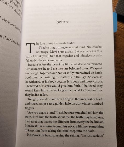 "The love of my life wants to die." That first line is what drew me in. I felt the sadness and helplessness when I read that line. First Lines In Books, First Lines Of Books Ideas, First Lines Of Books, One Life, Fell In Love, Our Body, I Fall In Love, Out Loud, Writing Prompts