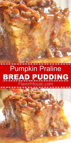 Praline Bread Pudding, Pumpkin Praline, Puding Roti, Pecan Desserts, Pumpkin Bread Pudding, Pudding Flavors, Thanksgiving Menu Ideas, Pumpkin Recipes Dessert, Thanksgiving Desserts