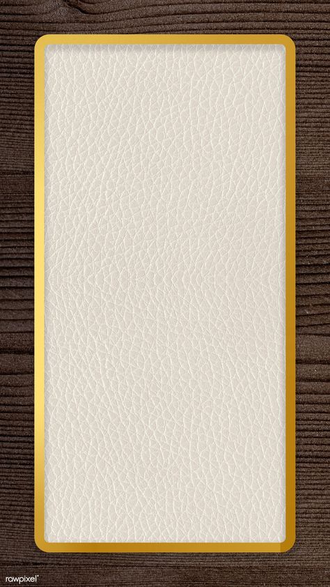 Gold frame on leather texture mobile screen template illustration | premium image by rawpixel.com / katie Wall Painting Frames, Plain Frames, Handmade Logo, Iphone 5 Wallpaper, Illustration Template, Powerpoint Background Design, Phone Screen Wallpaper, Design Frame, Image Ideas