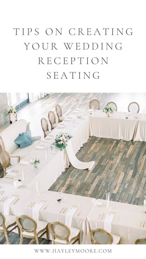 Tips on Creating Your Wedding Reception Seating | Hayley Moore Family Seating Wedding Reception, Rectangle Seating Arrangement, 40 People Wedding Seating, Rehearsal Dinner Seating Arrangement, Wedding Table Arrangements Layout Reception Seating, Seating For 20 People, 50 Person Wedding Seating, Sitting Arrangements For Wedding, U Shaped Wedding Seating