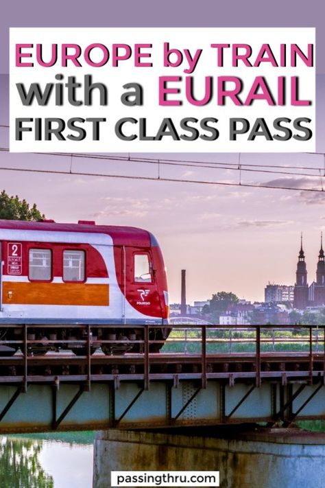 Eurail First Class Pass is a great way to tour Europe by train. #travel #Europe #train #Eurail Eurail first class | Eurail first class or second class | how does a Eurail pass work | are Eurail passes worth it Train Travel Europe, Europe By Train, Eurail Pass, Europe Train, Traveling Europe, Packing For Europe, Europe Trip Itinerary, Europe Itineraries, Vacation Deals