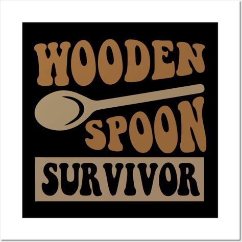 Wooden Spoon Survivor Funny, If you or anyone like adobo, lechon, pancit, balut, and other pinay or pinoy food this 'Wooden Spoon Survivor ' it's perfect for you and Men, Women, or Kids. Funny Italian joke for Father's Day design idea for wooden spoon days the Wooden Spoon Days and you survived the wooden spoon grab this design that features a wooden spoon with a funny phrase. Great design idea for Christmas, Birthday, Thanksgiving, for wooden spoon days, dad mom, grandpa, grandma, Funny Grandp… Father's Day Design, Wooden Spoon Survivor, Funny Italian Jokes, Birthday Thanksgiving, Pinoy Food, Kids Funny, Funny Phrases, Wooden Spoon, Adobo