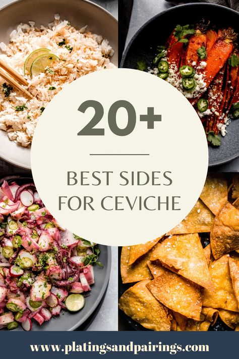 Sides For Ceviche, Ceviche Serving Ideas, Ceviche Side Dishes, Best Ceviche Recipe, Vegetarian Ceviche, Ceviche Salad, Ceviche Recipe Mexican, Ceviche Fish, Shrimp Side Dish