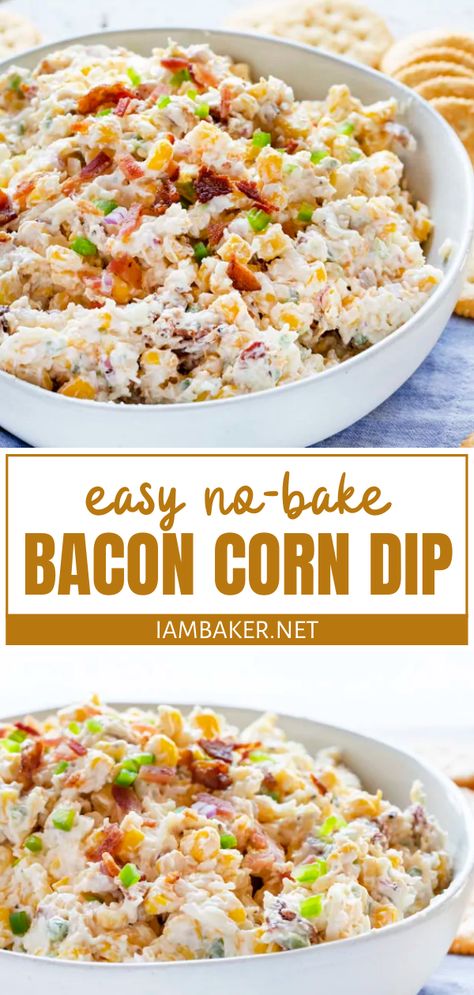 Corn Dip With Bacon, Easy Corn Dip, Baked Dip Recipes, Bacon Dip Recipes, Bacon Corn, Baked Appetizers, Baked Dips, Corn Dip Recipes, Bacon Dip