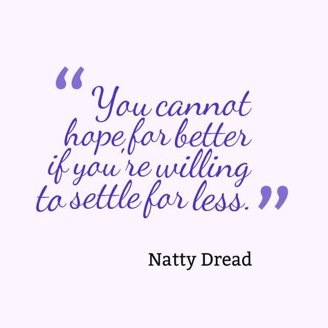 Don't settle for less Settling For Less Quotes, Don't Settle For Less Quotes, Less Quotes, Revenge Quotes, Never Settle For Less, Settling For Less, Don't Settle For Less, Beautiful Disaster, Never Settle