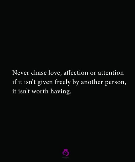 Never chase love, affection or attention
if it isn’t given freely by another person,
it isn’t worth having.
#relationshipquotes #womenquotes I Need Physical Affection, Needy Attention Quotes, Show Affection Quotes, My Attention Quotes, Effort Reflects Interest, Attention Quotes, I Need Attention, Jm Storm, Affection Quotes