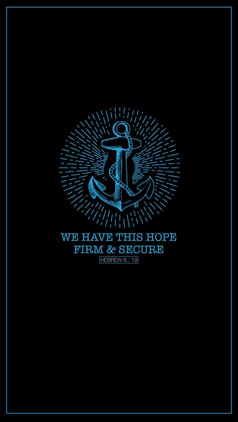 QHD AMOLED WALLPAPER  ANCHOR OF MY SOUL FIRM AND STRONG Anchor Of My Soul, Amoled Wallpaper, Anchor Wallpaper, Digital Art Design, Scripture Art, Design Patterns, Christian Art, Bible Scriptures, Art Inspo