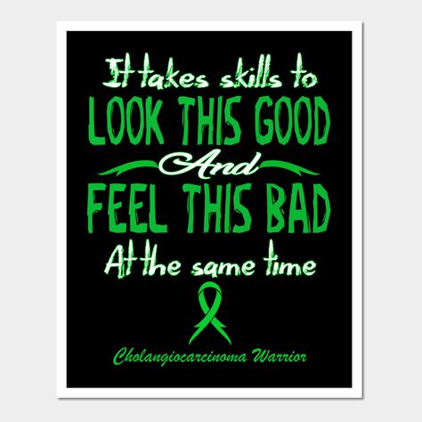 Cholangiocarcinoma Awareness -- Choose from our vast selection of art prints and posters to match with your desired size to make the perfect print or poster. Pick your favorite: Movies, TV Shows, Art, and so much more! Available in mini, small, medium, large, and extra-large depending on the design. For men, women, and children. Perfect for decoration. Awareness Poster, Keep Calm Artwork, Print Design, Tv Shows, Art Print, For Men, Feelings, Art Prints, Tv