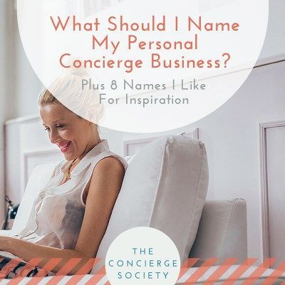 Concierge Society - What should I name my personal concierge business? Personal Shopper Business, Errand Business, Personal Concierge, I Name, Kids Video Games, Planning Business, Video Games List, Healthy Dinner Recipes For Kids, Virtual Assistant Business