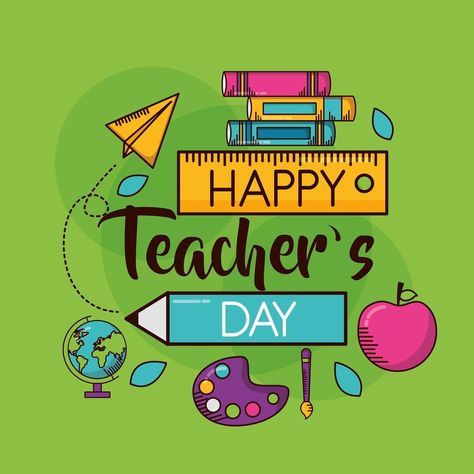 Teachers Day Card Design, Teachers Day Decoration, Teachers Day Drawing, Happy Teachers Day Card, School Objects, Teachers Day Celebration, Teachers Day Poster, World Teacher Day, Celebration Design