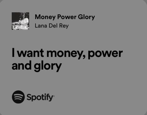 Money Power Glory Lana Del Rey, Senior Quotes Lana Del Rey, Money Power Glory Aesthetic, Lana Del Ray Song Lyrics, Lana Lyrics Aesthetic, Lana Del Rey Songs Aesthetic, Lana Del Rey Aesthetic Quotes, The Glory Aesthetic, Lana Del Ray Lyrics Aesthetic