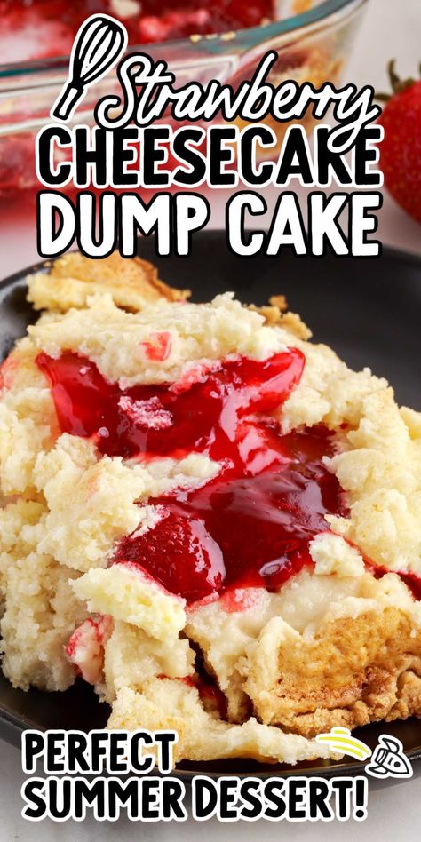 Dump Cakes Recipes Easy Apple, Apple Cheesecake Dump Cake, Cherry Cheesecake Dump Cake Recipes, Fancy Strawberry Desserts, Strawberry Dump Cheesecake, Pretty Mother’s Day Desserts, Banana Strawberry Cheesecake, Simple Dump Cake, Fruit Filled Cake