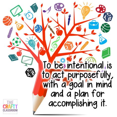 To be intentional, is to act purposefully, with a goal in mind and a plan for accomplishing it.  Free Homeschool Memes from The Crafty Classroom Intentional Teaching, Teaching Memes, Love Of Learning, Teaching Quotes, School Leadership, Positive Encouragement, Be Intentional, How To Start Homeschooling, Creative Curriculum