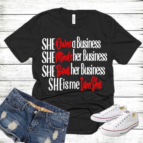 She Owns A Business. Entrepreneur Shirt. | Etsy Business Shorts, Celebrate Yourself, Christian Shirts Designs, Trendy Shirt Designs, Business Shirt, Cute Shirt Designs, Woman Business Owner, Business Shirts, Trendy Tee