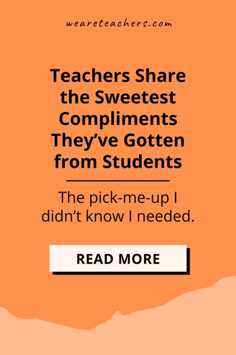 When the kids get it right, they get it right 🥰 What are the best compliments you've gotten in the classroom? Compliment For Teachers, Teacher Compliments, Positive Comments For Students, Sweet Compliments, Best Compliments, Best Student, Teacher Must Haves, First Year Teaching, We Are Teachers