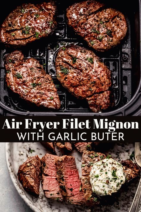 Learn how to cook filet mignon in the air fryer in less than 20 minutes! The foolproof cooking method and temperature guide yield an effortless yet impressive steak dinner every time. Top your filets with homemade compound butter and enjoy! Air Fryer Steaks Filet, Beef Tenderloin Steak Recipes Air Fryer, How To Cook The Best Filet Mignon, Steaks In Air Fryer How To Cook, Healthy Filet Mignon Recipes, How To Cook Filet Mignon In Cast Iron Skillet, Air Fryer Fillet Mignon, Filet Mignon Crockpot Recipes, Fillet Mignon Recipes Air Fryer