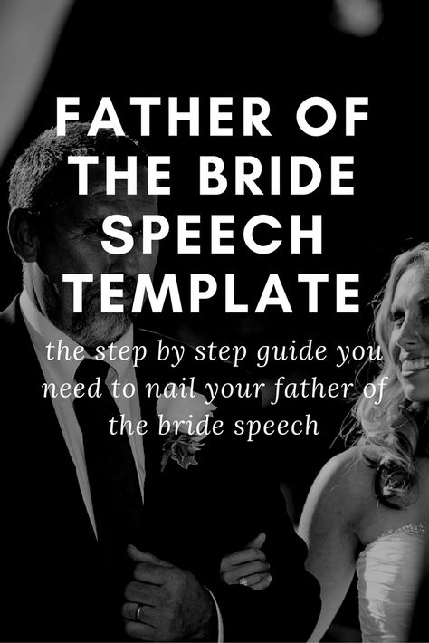 FATHER OF THE BRIDE SPEECH TEMPLATE | Wedding Speeches and Toasts | TopWeddingSites.com Father Of Bride Speech, Bride Speech Examples, Father Of The Bride Speech, Bride Template, Bride Wedding Speech, Speech Template, Wedding Toast Samples, Best Man Wedding Speeches, About Father