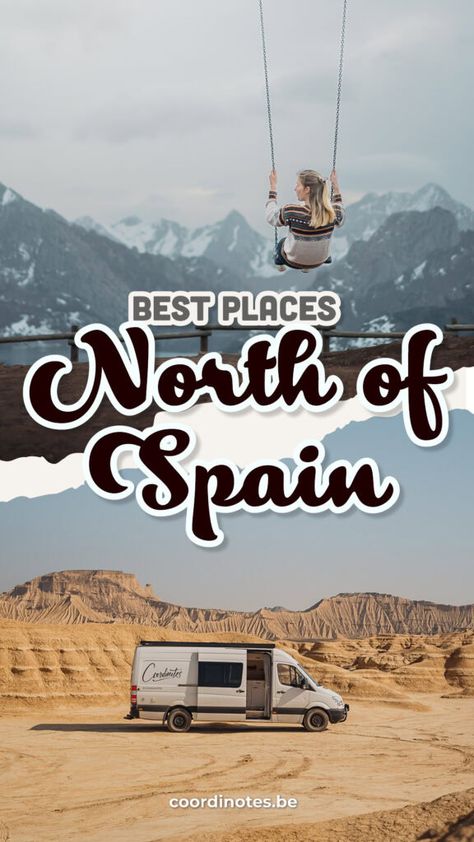 Our pin cover for our guide to the best places to visit in northern Spain with on top Sarah on a big swing with the snowy mountain peak of Picos de Europa in the background and at the bottom our van in the moon landscape of Bardenas Reales. North Spain, North Of Spain, Bay Of Biscay, Most Beautiful Places To Visit, Iberian Peninsula, Hiking Spots, Northern Spain, Colourful Buildings, Pyrenees