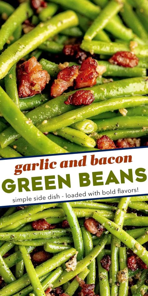 Greenbeans Bacon, Christmas Vegetable Dishes, Bacon Green Beans, Fresh Green Bean Recipes, One Pan Recipe, Yummy Vegetables, Bacon Dinner, Beans With Bacon, Green Beans Side Dish