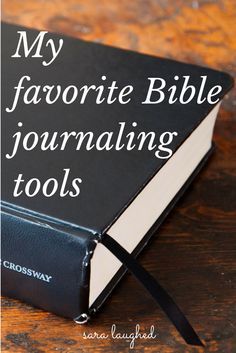 My Favorite Bible Journaling Supplies and Resources - Sara Laughed Journaling Tools, Journaling Pens, Bible Journaling For Beginners, Dead Boy, Bible Journaling Supplies, Journaling Supplies, Journaling Bible, Gods Word, Love Books