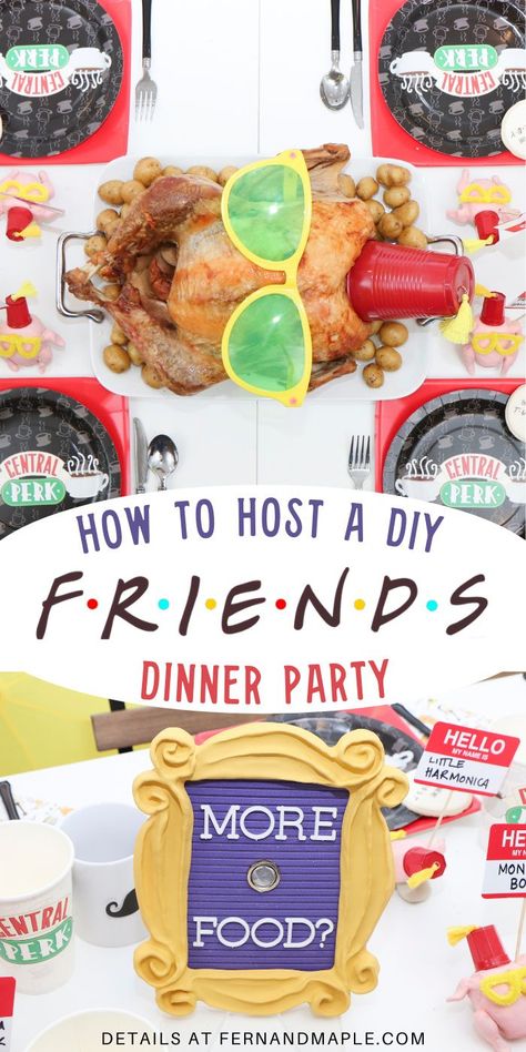 Host a Friends-Themed Dinner Party for all of YOUR friends. Make it a Friends Reunion watch party, or have some of your favorite episodes from the famous tv show on in the background. Get all of the DIY decor, food, and place setting ideas now at fernandmaple.com! Friendsgiving Ideas Games, Themed Friendsgiving, Diy Dinner Party, Friends Dinner Party, Friends Thanksgiving Episodes, Games Adults, Place Setting Ideas, Friendsgiving Ideas, Friendsgiving Dinner Party