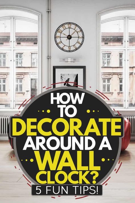 Decor Around Large Clock Wall Ideas, Decorative Wall Clocks Large, Big Wall Clock Decor Ideas Living Room, Dining Room Wall Clock Decor Ideas, Gallery Wall Ideas With Large Clock, Decorating Around Large Clock Wall Ideas, Clock In Living Room Decor, Living Room Wall Decor With Clock, Big Wall Clock Decor Ideas