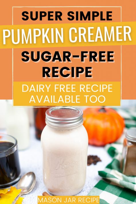 pumpkin spice sugar free coffee creamer in a jar. Homemade Pumpkin Spice Coffee Creamer Without Condensed Milk, Pumpkin Spice Creamer With Coconut Milk, Paleo Pumpkin Spice Coffee Creamer, Thm Pumpkin Spice Coffee Creamer, Keto Pumpkin Pie Spice Coffee Creamer, Diy Healthy Pumpkin Spice Creamer, Clean Pumpkin Spice Creamer, Homemade Sugar Free Pumpkin Spice Coffee Creamer, Homemade Pumpkin Spice Coffee Creamer Healthy