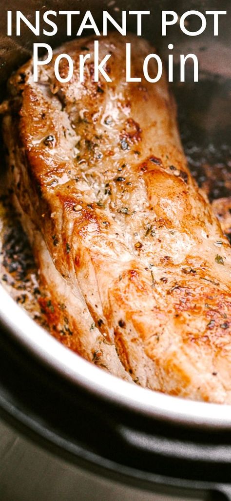 3 Lb Pork Loin Instant Pot, Boneless Pork Loin Instant Pot, Instant Pot Pork Loin Recipe, Instant Pot Pork Loin, Instant Pot Pork Tenderloin Recipe, Cooking Pork Loin, Boneless Pork Loin Recipes, Loin Recipes, Pork Loin Recipe