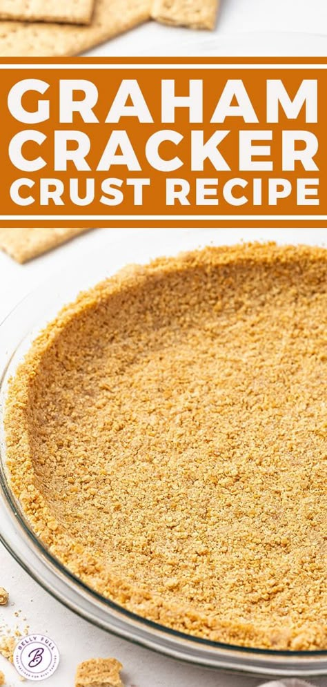 Gram Cracker Crust Recipe, Homemade Graham Cracker Pie Crust, Grahm Cracker Crust, Graham Cracker Crust Pie Recipes, Cheesecake Crust Recipe, Baked Graham Cracker Crust, Graham Cracker Dessert, Graham Cracker Butter, Graham Pie