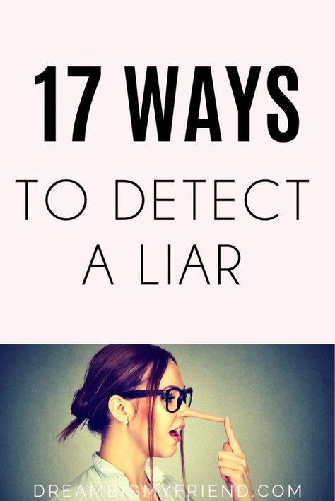 Detect Lying - 17 Ways How To Tell If Someone Is Lying Signs Someone Is Lying, Signs Of Lying, People Who Lie, People Lie, Health Post, How To Read People, Healthy Advice, Trust Your Instincts, Life Routines