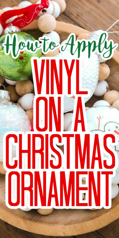 Vinyl Christmas ornaments are easy to make when you know the right tips and tricks for applying vinyl correctly each and every time! #vinyl #cricut #cricutmade #cricutcreated #christmas Cricut Ornaments Vinyl Lettering, How To Make Acrylic Ornaments With Cricut, Vinyl On Ornaments, Silhouette Cameo Christmas Ornaments, Sayings For Ornaments, Christmas Ornament Fundraiser, Cricut Christmas Ball Ornaments, Easy Cricut Ornaments, Christmas Ornament Cricut Diy