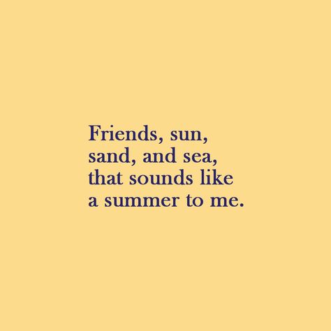 Quotes About Summer, Happy Summer Quotes, Summer Motivation, Yellow Quotes, Sun Quotes, Affiches D'art Déco, Quotes Summer, Sand And Sea, Beach Quotes