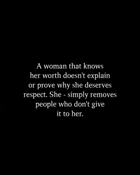 Respect Yourself Quotes, Other Woman Quotes, Needing You Quotes, Respect Relationship Quotes, Deserve Quotes, Standards Quotes, Want Quotes, He Loves Her, Self Respect Quotes