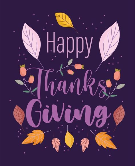 Happy thanksgiving hand drawn text and autumn leaves nature. Download it at freepik.com! #Freepik #vector #hand #leaf #thanksgiving #nature Happy Thanksgiving Images Cute, Thankful Aesthetic, Happy Thanksgiving Messages, Purple Thanksgiving, Thanksgiving Glasses, Happy Thanksgiving Wishes, Fall Rocks, Wonderland Room, Thanksgiving Vibes