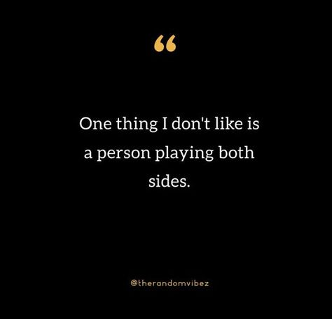 Two Faced People Quotes, Quotes About Playing, Manipulative People Quotes, Person Talking, Selfish Friends, Losing Friends Quotes, Fence Quotes, Trending Sayings, Two Faced People