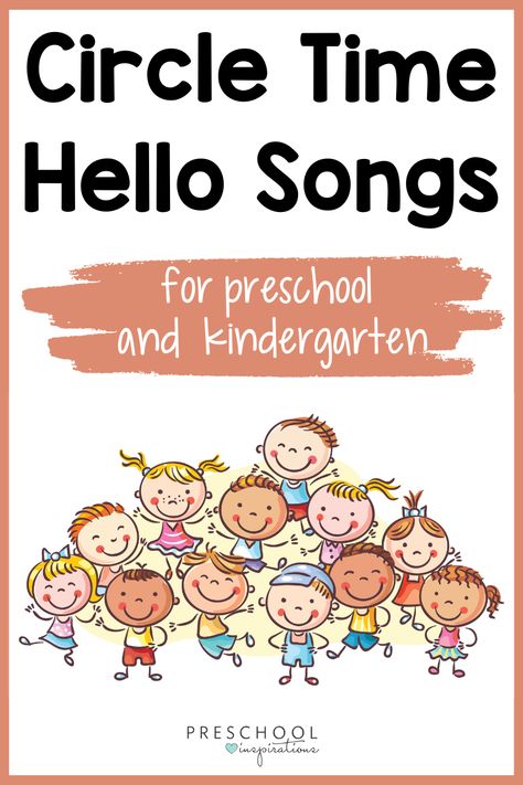 Circle Time For Preschoolers, Hello Songs Preschool, Circle Time Ideas For Preschool, Time For Preschoolers, Songs For Circle Time, Preschool Circle Time Activities, Songs For Preschool, Circle Time Games, Good Morning Song