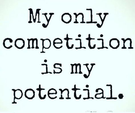 Reposting @agilitywithamanda: My only #competition is my #potential  #quote #quotes #realquotes #quotesforlife #quotesaboutlife #competition #Competitiveness #competitivequote #beyourbestself #youdoyou My Potential Quotes, My Own Competition Quotes, I Am My Own Competition Quotes, My Only Competition Is My Potential, My Only Competition Is Myself, Your Only Competition Is You, Secret Competition Quotes, Competition Quotes Motivational, Quotes About Competition