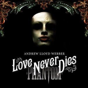 Love Never Dies Musical, Everything Lyrics, Andrew Lloyd Webber, Ramin Karimloo, Music Of The Night, Tv Tropes, Great Love Stories, Love Never Dies, Cd Dvd