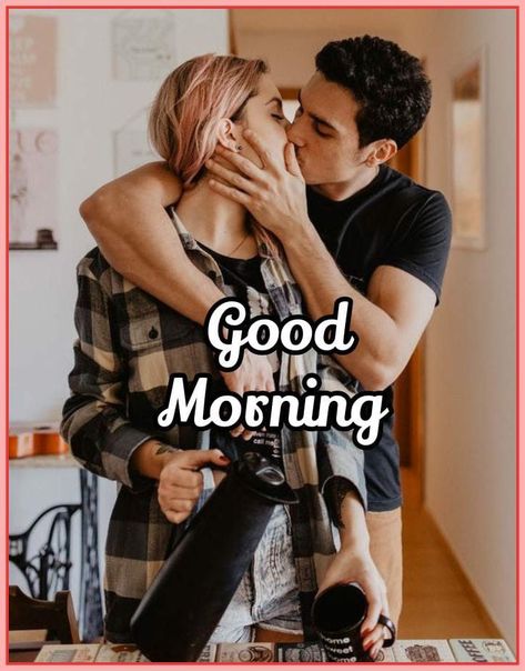 Good Morning Wife, Image Couple Amoureux, Good Morning Kiss Images, Good Morning Romantic, Love Good Morning, Good Morning Kisses, Good Morning Snoopy, Good Morning Love Gif, Love Good Morning Quotes