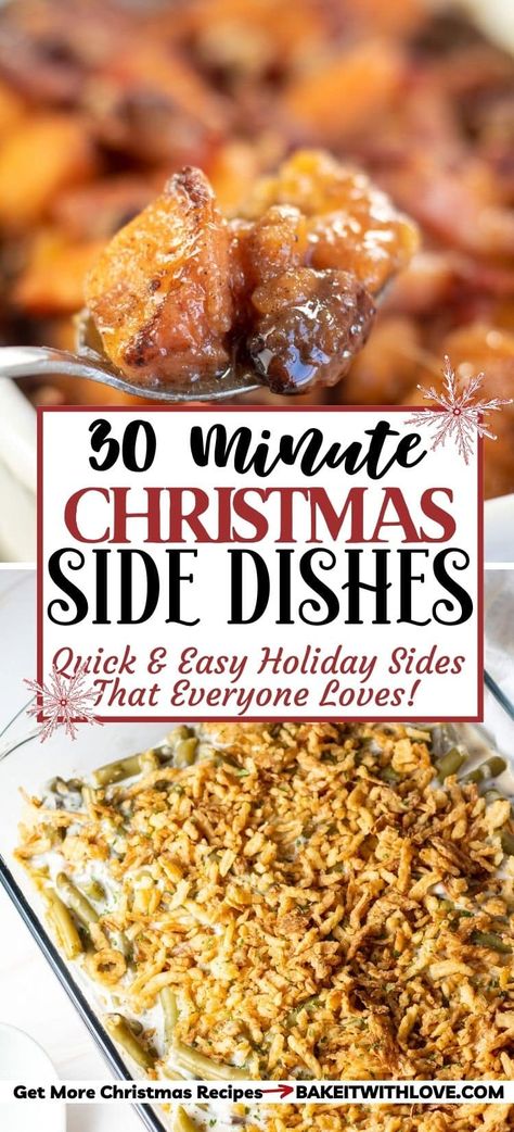 These 30 minute Christmas side dishes are my favorite fool-proof recipes for getting food on the Christmas dinner table in a flash. This list includes classic Christmas side dishes as well as a few new ideas. You can have Christmas dinner ready in no time with these super quick and easy recipes! BakeItWithLove.com #bakeitwithlove #Christmas #sidedishes #recipes #easy #quick Easy Side Dish For Christmas Dinner, Christmas Easy Side Dishes, Easy Christmas Recipes Dinner Sides, Side Dishes For Standing Rib Roast Christmas Dinners, Quick And Easy Christmas Dinner Ideas, Easy Sides For Christmas Dinner, Easy Christmas Dinner Side Dishes, Easy Christmas Sides Dishes, Christmas Steak Dinner Sides