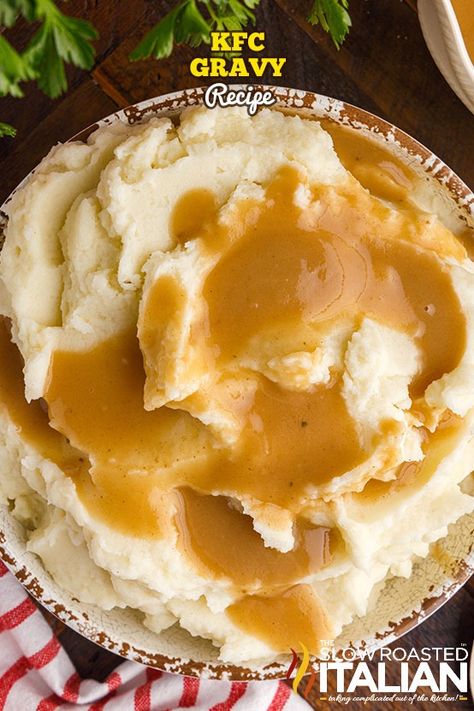 Kfc Gravy Recipe, Kfc Mashed Potatoes, Kfc Gravy, Brown Gravy Recipe, Gravy For Mashed Potatoes, Slow Roasted Italian, The Slow Roasted Italian, Homemade Dinner Rolls, Brown Gravy