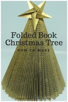 Christmas Tree Out Of Books, Folded Book Christmas Tree, Book Art Christmas, Book Christmas Tree, Old Book Crafts, Book Tree, Book Christmas, How To Make Christmas Tree, Book Page Crafts