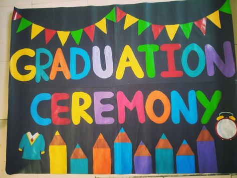 Graduation Day Decoration, Graduation Ceremony Decorations, Decorations For Kindergarten, Decoration For Kindergarten, School Decoration, Graduation Crafts, Kindergarten Graduation, Board Decoration, Classroom Crafts